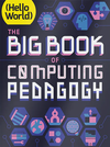 The Big Book of Computing Pedagogy